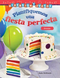 Diversión y juegos: Planifiquemos una fiesta perfecta