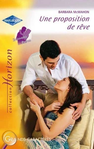 Une proposition de rêve (Harlequin Horizon)
