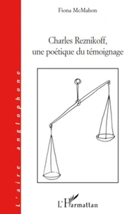Charles reznikoff, une poétique de témoignage