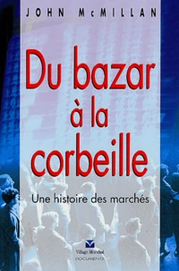 Du bazar à la corbeille