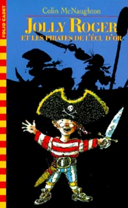 Jolly Roger et les pirates de l'Ecu d'Or