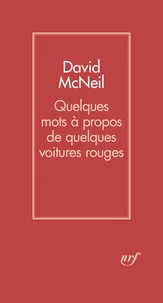 Quelques mots à propos de quelques voitures rouges