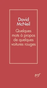 Quelques mots à propos de quelques voitures rouges