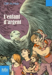 L'enfant d'argent Tome 1