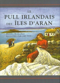Le Pull Irlandais Des Iles D'Aran