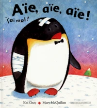 Aie, Aie, Aie ! J'Ai Mal !