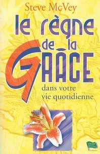 Le règne de la grâce