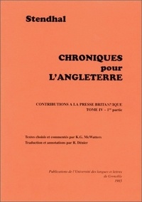  MCWATTERS KEITH G - Stendhal : Chroniques Pour L'Angleterre, Contributions A La Presse Britannique. Tome 4, 1824-1825, 2 Volumes.