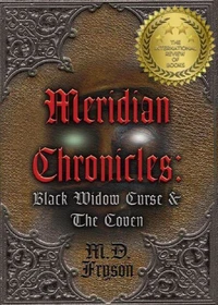 Meridian Chronicles: Black Widow Curse &amp; the Coven