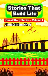 Stories That Build Life