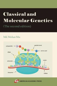 Classical and Molecular Genetics (The second edition)