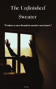 The Unfinished Sweater