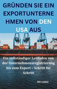 Gründen Sie ein Exportunternehmen von den USA aus