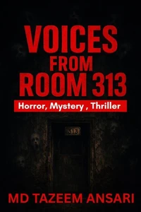 Voices From Room 313