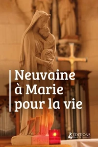 Neuvaine à la Vierge Marie pour la vie