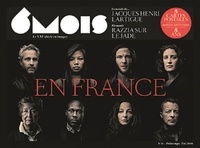 Marie-Pierre Subtil - 6 mois, le XXIe siècle en images N° 11, Printemps/Eté 2016 : En France.
