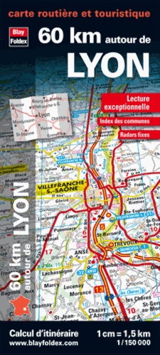  Blay-Foldex - 60 km autour de Lyon - 1/150 000.