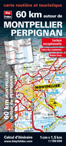  Blay-Foldex - 60 km autour de Montpellier Perpignan - 1/150 000.