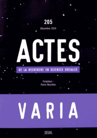 Julien Duval et Dominique Marchetti - Actes de la recherche en sciences sociales N° 205, Décembre 2014 : Varia.