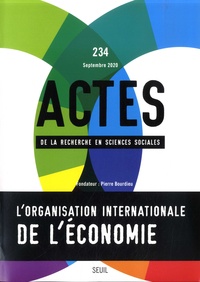 Vincent Gayon - Actes de la recherche en sciences sociales N° 234, septembre 2020 : L'organisation internationale de l'économie.