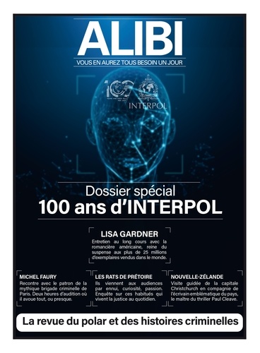Alibi N° 13, Printemps 2023 100 ans d'Interpol