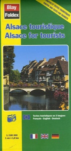  Blay-Foldex - Alsace touristique - 1/180 000, édition trilingue français-anglais-allemand.