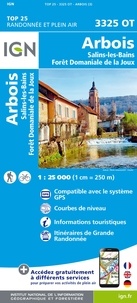  IGN - Arbois, Salins-les-Bains, Forêt Domaniale de la Joux - 1/25 000.