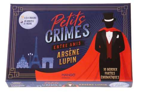Arsène Lupin. 10 murder parties énigmatiques
