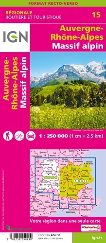 Auvergne-Rhône-Alpes, Massif Alpin. 1/250 000, recto-verso