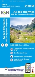  IGN - Ax-les-Thermes - PNR des Pyrénées Ariégeoises. 1/25 000.