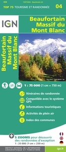  IGN - Beaufortain Massif du Mont Blanc - 1/75 000.