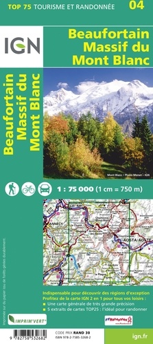 Beaufortain Massif du Mont Blanc. 1/75 000