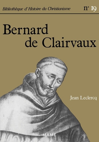 Jean Leclercq - Bernard de Clairvaux.