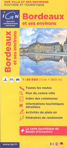  IGN - Bordeaux et ses environs - 1/80 000.