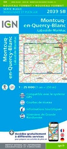  IGN - Cahors (Ouest), Labastide-Marnhac, Montcuq - 1/25 000.
