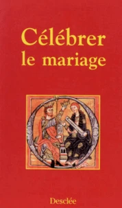 CELEBRER LE MARIAGE