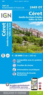  IGN - Céret - Amélie-les-Bains-Palalda, Vallée du Tech. 1/25 000.