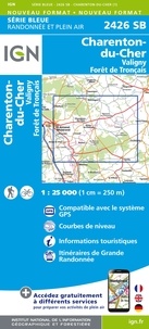  IGN - Charenton-du-Cher, Valigny, Forêt de Tronçais - 1/25 000.