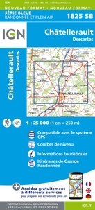 IGN - Chatellerault-Descartes - 1/25000.