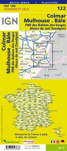 Colmar, Mulhouse, Bâle, PNR des Ballons des Vosges, Alsace du sud (Sundgau). 1/100 000, recto-verso, plastifiée