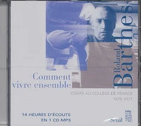 Comment vivre ensemble. Cours au Collège de France, 1976-1977, CD-ROM