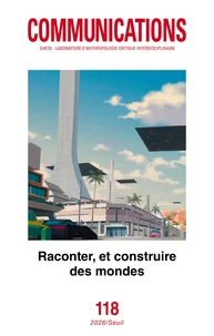 Raconter, et construire des mondes