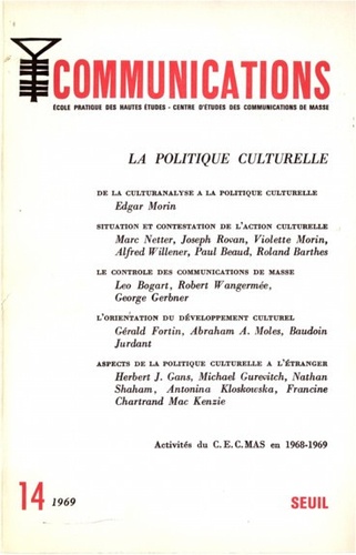 Georges Friedmann et Roland Barthes - Communications N° 14, 1969 : La politique culturelle.