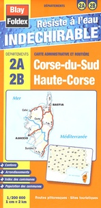  Blay-Foldex - Corse-du-Sud Haute-Corse - 1/200 000.