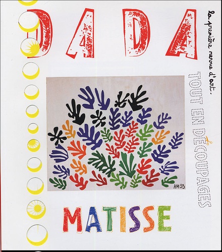 Jean Poderos - Dada N° 108 : Matisse tout en découpage.