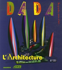 Ourida Aliouane et Véronique Antoine-Andersen - Dada N° 127 : Portes ouvertes sur l'Architecture.