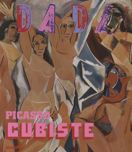 Philippe Coubetergues et Eloi Rousseau - Dada N° 129 : Picasso Cubiste.