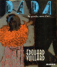 Jean Poderos - Dada N° 94 : Edouard Vuillard.