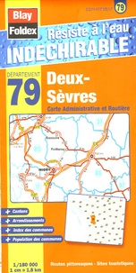  Blay-Foldex - Deux-Sèvres - 1/180 000 Carte Administrative et Routière.