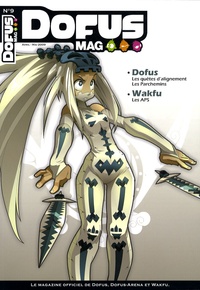  Ankama Editions - Dofus mag N° 9, Avril - mai 20 : .